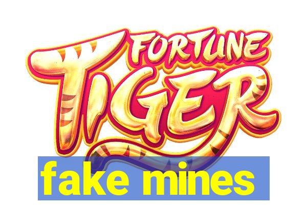 fake mines